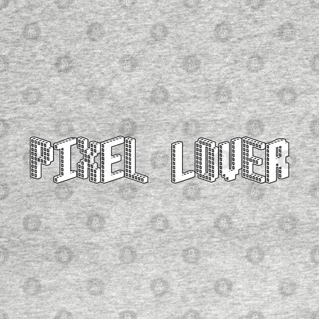 Pixel Lover by MigiDesu